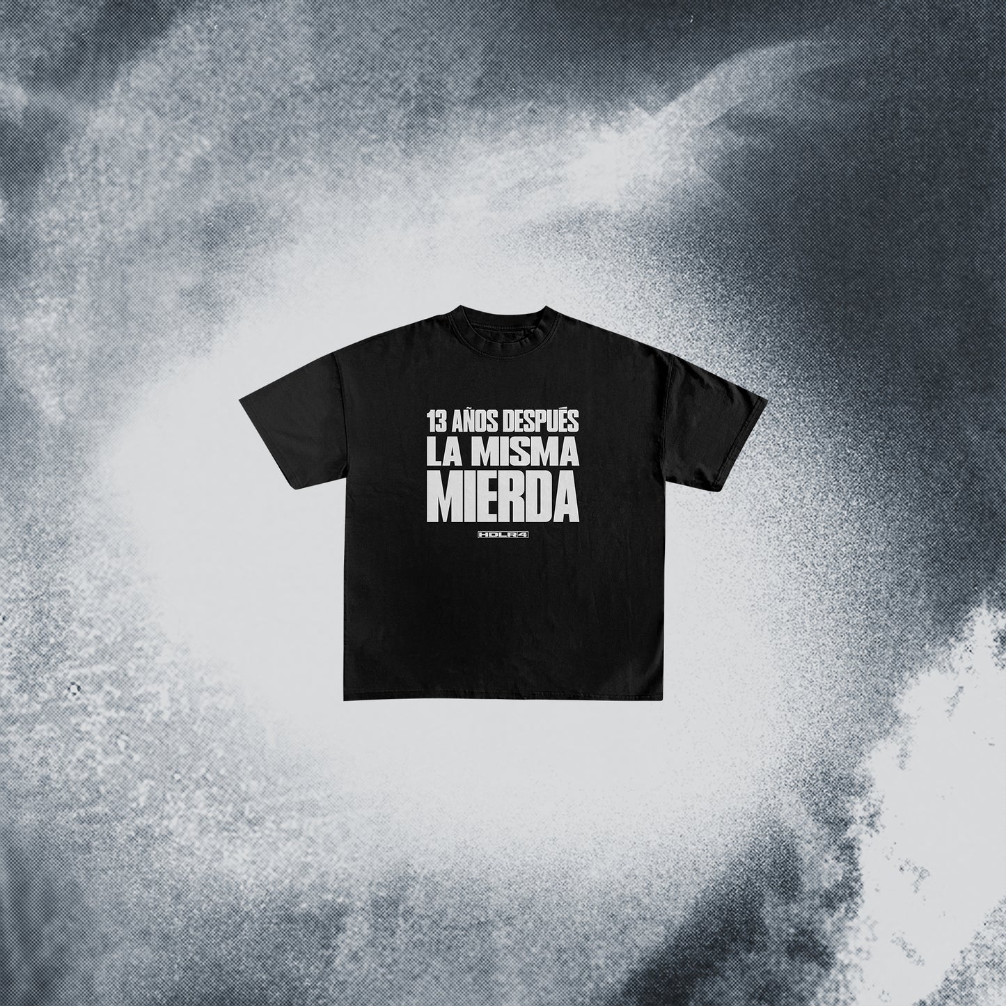 CAMISETA HDLR4 13 AÑOS DESPUÉS